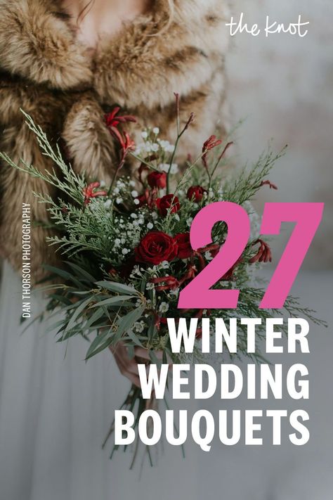 Winter Wedding Bouquet Ideas, January Wedding Flowers Bridal Bouquets, New Years Wedding Bouquet, Winter Wedding Flowers In Season, Flowers For February Wedding, Diy Christmas Wedding Bouquet, Flowers For A December Wedding, Winter Wedding Bouquets Bride, Winter Flowers For Wedding