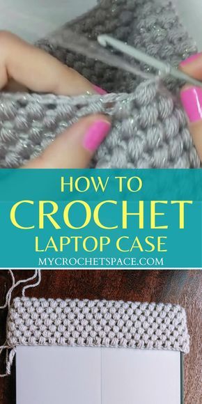 Crochet a laptop sleeve following this easy and free pattern. The Puff Stitches are used all the way through the pattern. There is no visible seam as you crochet in a round, video instructions included. This pattern is for Surface Pro but even if you have a Macbook or any other laptop it's easily adjustable to any size! #laptopsleeve #laptopcase #crochetsleeve #crochetcase #crochetlaptopsleeve #puffstitch Easy Crochet Borders, Easy Crochet Borders For Blankets, Crochet Case Pattern, Crochet Borders For Blankets, Crochet Laptop Sleeve, Diy Laptop Case, Crochet Laptop Case, Stitches Knitting, Crochet Case