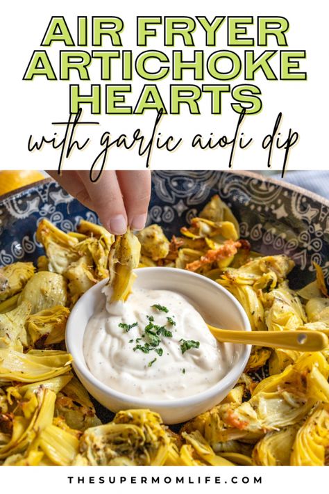 Artichoke Heart Recipes, Air Fryer Oven Recipes, Artichoke Recipes, Garlic Aioli, Air Fryer Dinner Recipes, Air Fryer Recipes Easy, Air Fryer Recipes Healthy, Artichoke Hearts, Air Frying