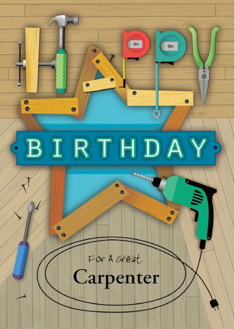 Carpenter Happy Birthday Carpentry Project card Happy Birthday Handyman, Birthday Wishes Greeting Cards, Creative Birthday Cards, Happy 80th Birthday, Birthday Wishes Greetings, Happy Birthday Wishes Cake, Birthday Card Drawing, Birthday Wishes Cake, Carpentry Projects