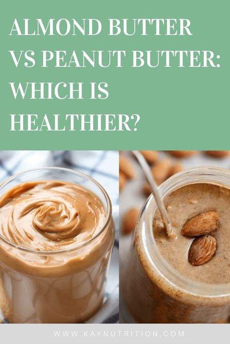 Almond butter and peanut butter are popular spreads, but is one better? Here is a nutritional comparison of almond butter vs peanut butter. Almond Butter Benefits, Kay Nutrition, High Protein Peanut Butter, Peanut Butter Brands, Making Peanut Butter, Sources Of Protein, Tree Nut Allergy, Organic Peanut Butter, Best Peanut Butter