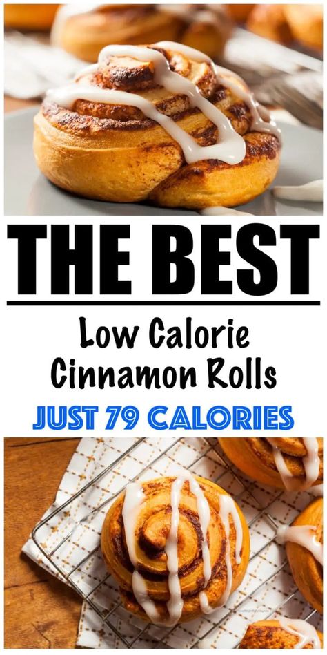 Low Calorie Cinnamon Rolls Recipe Low Cal Cinnamon Rolls, Filling Low Calorie Breakfast, Low Calorie Volume Meals, Healthy Sweet Snacks Low Calories, Low Calorie Cinnamon Rolls, Low Calorie Snack Recipes, Low Cal Food, Low Calorie Breakfast Recipes, Low Calorie Sweet Snacks