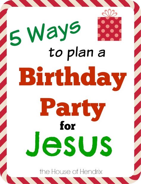 Christmas is the biggest Birthday party of the year! We love Birthdays in our home! You may remember how we celebrate them BIG from this post. So Jesus’s birthday is no different! Here’s how to throw a Birthday Party for Jesus! 1. Decorate  That’s right with streamers and balloons for Christmas morning. It reminds our … Happy Birthday Jesus Party Ideas, Birthday Party For Jesus, Happy Birthday Jesus Party, Plan A Birthday Party, Jesus Birthday Party, Church Christmas Party, Kids Advent, Do It Yourself Decoration, Christmas Sunday School