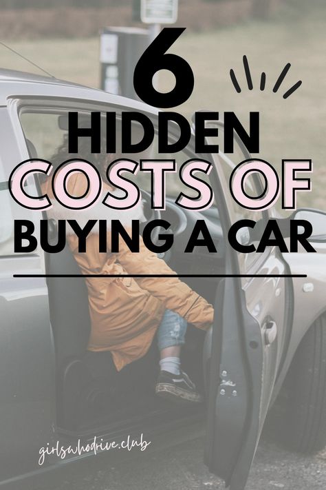 6 hidden costs of buying a car... girlswhodrive.club First Time Car Buyer Tips, Buying A Car Tips, Car Payment Hacks, Car Buying Hacks, Buying First Car, Car Rental Website, Car Knowledge, Buying Your First Car, Buying A New Car