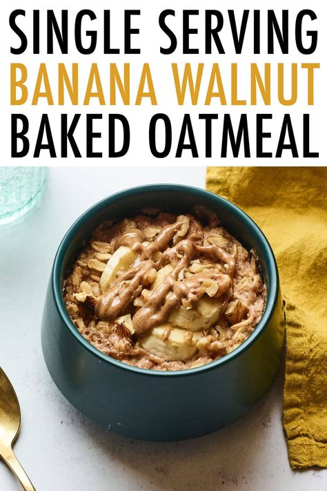 Single Serving Baked Oatmeal – 4 Ways Strawberry Chocolate Chip, Banana Nut Oatmeal, Banana Bread Baked Oatmeal, Baked Oatmeal Recipe, Banana Baked Oatmeal, Baked Oatmeal Cups, Baked Oatmeal Recipes, Banana Walnut, Warm Breakfast