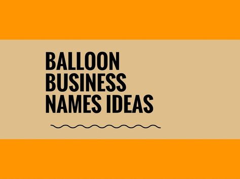 While your business may be extremely professional and important, choosing a creative company name can attract more attention.A Creative name is the most important thing of marketing. Check here creative, best Balloon Business names ideas for your inspiration. Balloon Buisness Name, Ballon Business Names, Party Decor Business Name Ideas, Decor Business Names Ideas, Balloon Business Names, Buisness Name Ideas, Ballon Business, Business Balloons, Creative Company Names