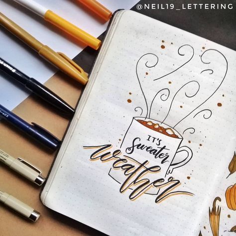 Neil Russell 19 on Instagram: “Its Sweater Weather!! Since Cold Season is already staring in my Beloved Country The Philippines🇵🇭 i created this quote for my bujo theme…” Motivational Aspirations, November Page Bullet Journal, Bullet Journal Month Cover November, November Title Page Bullet Journal, Bullet Journal November Calendar, November Spread Bullet Journal, November Quotes, Bullet Journal 2020, Bullet Journal Quotes