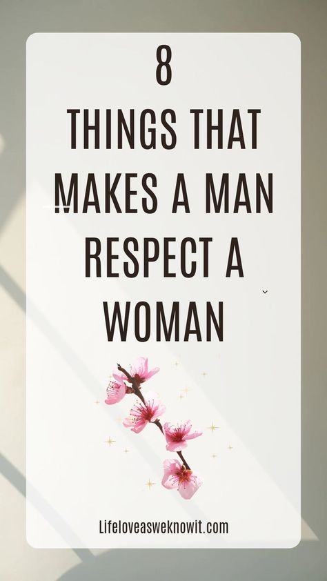 WHAT MAKES A MAN RESPECT A WOMAN? THESE 8 THINGS! Respect Meaning, Crossing Boundaries, Lack Of Respect, What Makes A Man, Open Communication, Stand Up For Yourself, First Blog Post, Good Listener, Respect Yourself