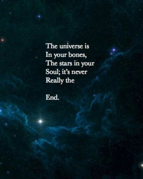 Space Quotes, Universe Quotes, Learning Science, Poetry Quotes, Pretty Words, Your Soul, The Words, Spiritual Quotes, Beautiful Words