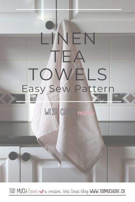 It's so easy to sew your own linen tea towels. Here's how. How To Sew Tea Towels, Diy Linen Tea Towels, Tea Towel Sewing Projects, Linen Tea Towels Diy Sewing Projects, How To Make A Tea Towel, How To Make Tea Towels, Diy Tea Towels Sew, Tea Towel Diy, Diy Tea Towels