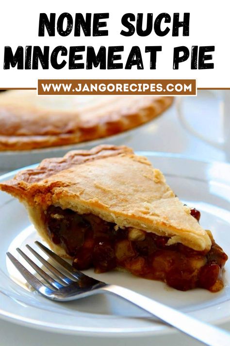 Nonesuch Mincemeat Pie, Mincemeat Pie From A Jar, Mincemeat Pie Filling Recipe, Minced Meat Recipes Pies, Minced Pie Recipe, None Such Mincemeat Pie Recipe, Minced Meat Pie, Mince Meat Pie, Mincemeat Pie Recipe