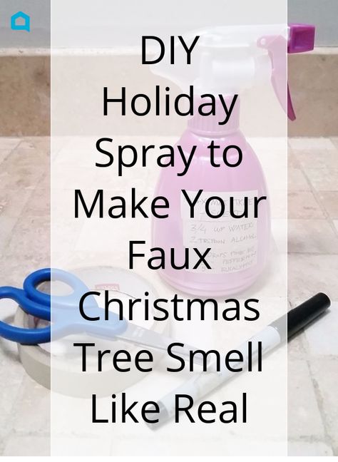 How To Spray Paint A Christmas Tree, Spray Paint Artificial Christmas Tree, How To Fluff Artificial Christmas Tree, Repurpose Faux Christmas Tree, Christmas Room Spray Diy, Christmas Tree Smell, Christmas Tree Scent, Pine Essential Oil, Fake Christmas Trees