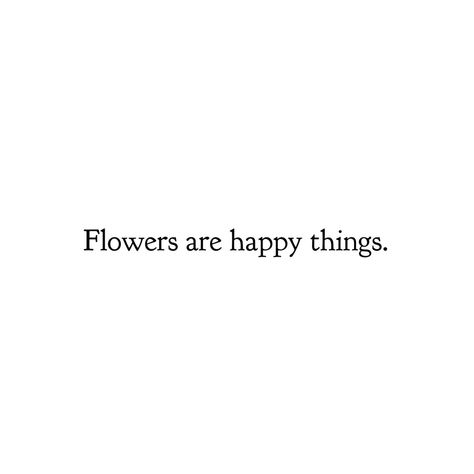 Insta Caption Quotes, Flowers Qoute Instagram, Pottery Captions, Phrases About Flowers, Cute Flower Quotes Short, Receiving Flowers Quotes, Floral Captions, Core Memory Caption, Flowers Quotes Aesthetic