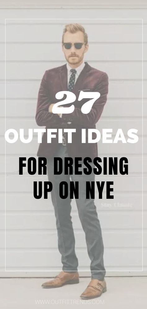 NYE outfits Wedding Evening Men’s Outfit, Mens Nye Fashion, Men's Nye Outfit, Mens Nye Outfit New Years, Nye Outfits For Men, New Years Eve Outfits 40s, Mens Nye Outfit Casual, New Year’s Eve Mens Outfit, Mens New Years Eve Outfit Casual