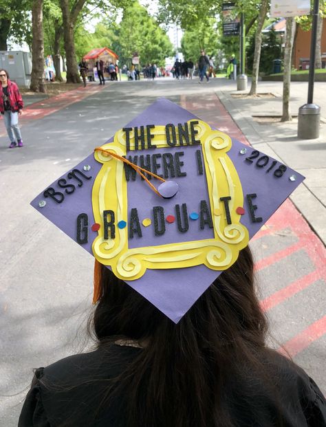 Friends Cap Decoration Graduation, The One Where I Graduate Cap, Friends The One Where They Graduate, Graduation Cap Friends Tv Show, Best Graduation Caps, Graduation Cap Designs Friends Tv Show, Disney Graduation Cap Ideas College, Graduation Cap Designs Friends, Tv Show Graduation Cap