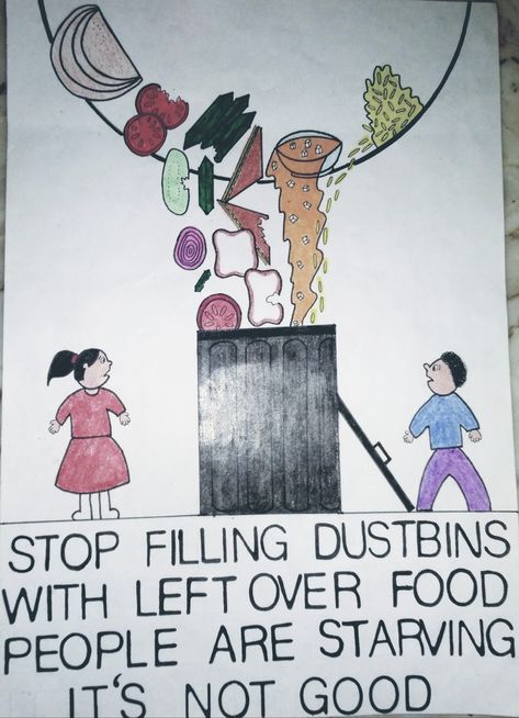 #say no to food wastage#social#message Don't Waste Food Poster Drawing, Do Not Waste Food Poster, Food Awareness Poster, Food Wastage Quotes, Save Food Poster Drawing, Food Wastage Posters, Zero Hunger Poster Ideas, Advertisement Poster Ideas, Save Food Poster