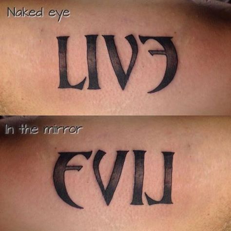 LIVE - EVIL: an Ambigram and Semordnilap? Good And Evil Tattoos, Satanic Tattoos, Ambigram Tattoo, Live Tattoo, Tutorial Eyeliner, Evil Tattoo, Girl Back Tattoos, Evil Tattoos, Carpe Koi