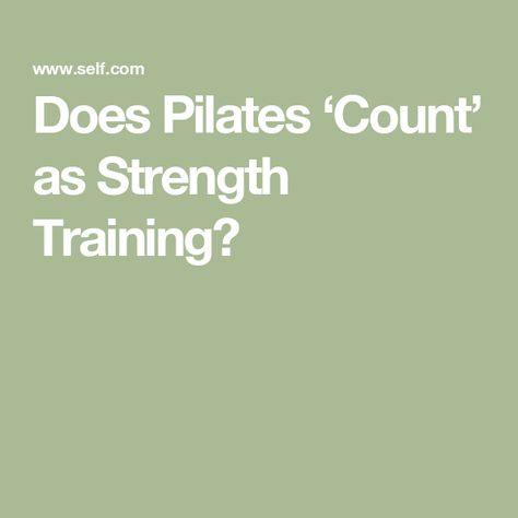 Does Pilates ‘Count’ as Strength Training? Strength Definition, Pilates Teacher, Muscular Endurance, Glute Bridge, Popular Workouts, Mat Pilates, Strength Workout, Pilates Workout, Muscle Groups