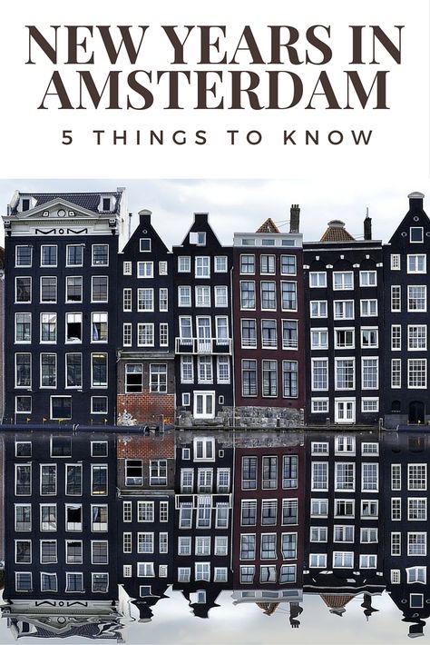 Looking to spend New Years in Amsterdam? Here's what you need to know New Years In Amsterdam, Amsterdam New Years Eve, Amsterdam New Year, New Years Plans, Amsterdam Christmas, Betty Neels, Amsterdam Vacation, Amsterdam Red Light District, Visit Amsterdam