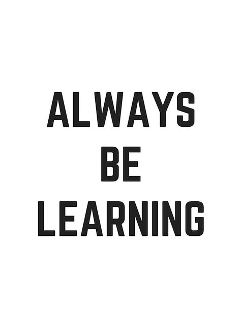 Learn New Things Aesthetic, I Love Learning, Lifelong Learning Quotes, Always Learning Quotes, Keep Learning Quotes, Learning Quotes Inspirational, Education Aesthetic, Graduation Wishes, Personal Affirmations