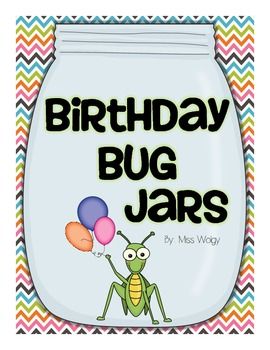 Birthday Bug Jar for the Classroom! Birthday Bugs Bulletin Board, Bug Theme Classroom Decorations, Birthday Display In Classroom, Preschool Calendar, Childcare Ideas, Birthday Board Classroom, Birthday Display, Insects Theme, Birthday Reminder