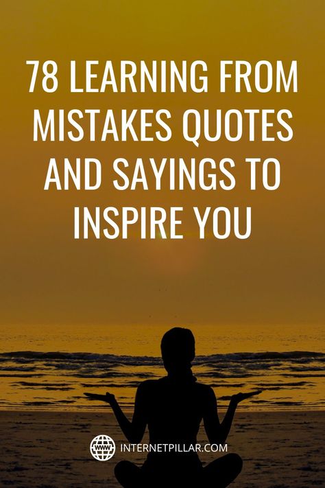 Quotes On Mistakes Learning, Quotes Mistakes Learning, Quotes About Mistakes Life Lessons, Look To The Future Quotes, People Make Mistakes Quotes, Made A Mistake Quotes, Learn From Your Mistakes Quotes, Mistakes Quotes Learning From, Learn From Mistakes Quotes