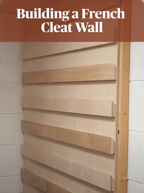 French Cleat Wall Diy French Cleat, French Cleat Wall, French Cleat Storage, Cleat Wall, Tool Wall Storage, Wall Storage Diy, Garage Storage Plans, Diy Storage Projects, French Inspired Decor