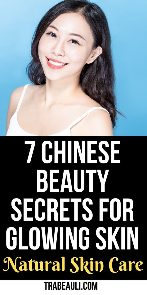 7 Chinese Beauty Secrets For Glowing Skin Chinese Beauty Secrets Skin, K Beauty Routine, Glowing Radiant Skin, Luminous Skin, Skin Secrets, Korean Skin Care, Korean Skin, For Glowing Skin, Product Recommendations