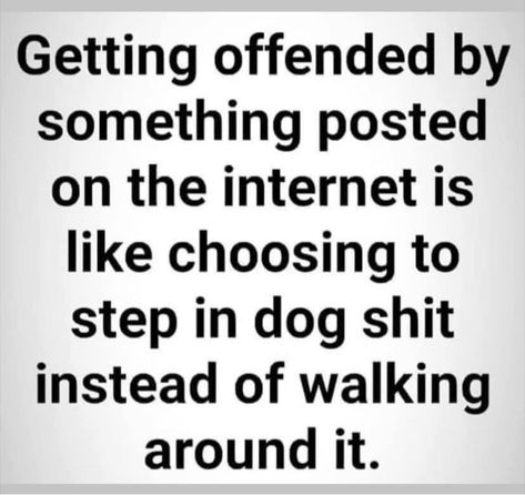 Easily Offended Quotes Funny, Offending People Quotes Humor, Getting Offended Quotes, Offended People Quotes, Getting Offended Easily, Quotes About Being Offended, Being Offended Quotes, Being Offended By Everything, Easily Offended Quotes