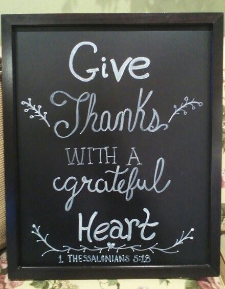 Scripture Chalkboard Art, Chalkboard Verse, Thanksgiving Chalkboard Art, Chalkboard Bible Verses, Thanksgiving Verses, Fall Chalkboard Art, Thanksgiving Chalkboard, Summer Chalkboard, Thanksgiving Bible Verses