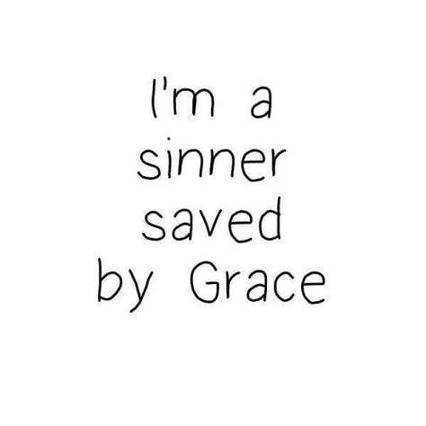 I'm a sinner saved by grace. I’m not perfect by any meaning but I’m so sorry to the person I’ve hurt in the past. What I did was unforgivable. I hope you’re happy. ❤️ Know thaT I prayed for peace and happiness to you and your family. Saved By Grace Wallpaper, Sinner Quotes, Grace Wallpaper, Sinner Saved By Grace, Grace Quotes, Bible Humor, Racun Shopee, Wallpaper White, Saved By Grace