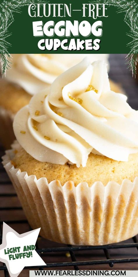 These Gluten Free Eggnog Cupcakes are delicious, light, and fluffy cupcakes for the holidays. So easy to make, perfect for a Christmas holiday dessert buffet! Recipe at www.fearlessdining.com Eggnog Desserts, Christmas Gift For Coworkers, Eggnog Cupcakes, Easy Christmas Cupcakes, Eggnog Dessert, Perfect Christmas Dessert, Christmas Eggnog, Christmas Cupcakes Recipes, Winter Cakes