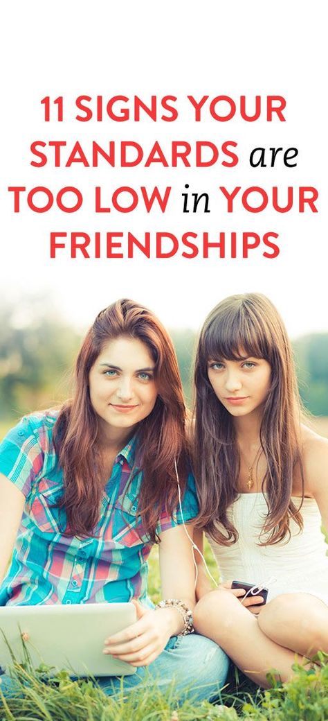 11 Signs Your Standards Are Too Low In Your Friendships Toxic Friendships, Treat You, High Standards, Friendship Quotes, Lifestyle, Signs, Health, Quotes