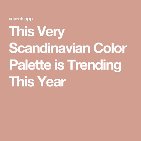 This Very Scandinavian Color Palette is Trending This Year Scandinavian Home Color Palette, Scandinavian Interior Paint Colors, Nordic Color Palette Interior Design, Scandi Color Palette, Scandinavian Interior Color Palette, Scandi Colour Palette, Scandinavian Paint Colors, Scandinavian Color Scheme, Nordic Color Palette