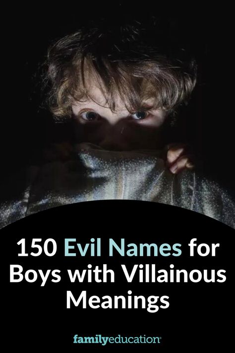 These dark and evil boy names are inspired by famous male villains from history, literature and mythology. Find unique baby name inspiration from these dark names. #babynames Names Meaning Darkness Male, Male Demon Names And Meanings, Evil Character Names Male, Names For Evil Characters, Male Names That Mean Evil, Villian Name Ideas Male, Names That Mean Fear, Cool Male Names With Meanings, Dark Guy Names