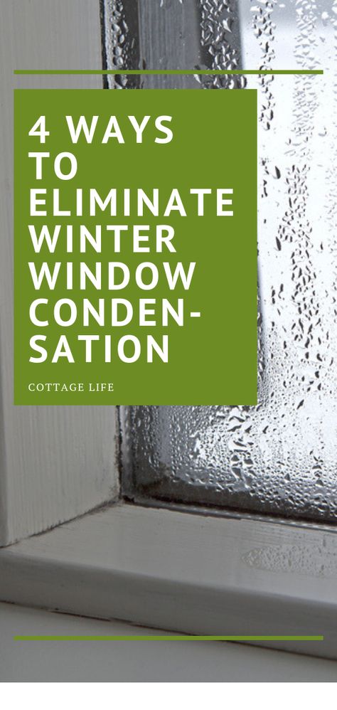 Winterize Windows Diy, Diy Interior Storm Windows, Condensation On Windows, Window Pelmets, Winter Preparation, Window Condensation, Winter Curtains, Glass Storm Doors, Cabin Windows