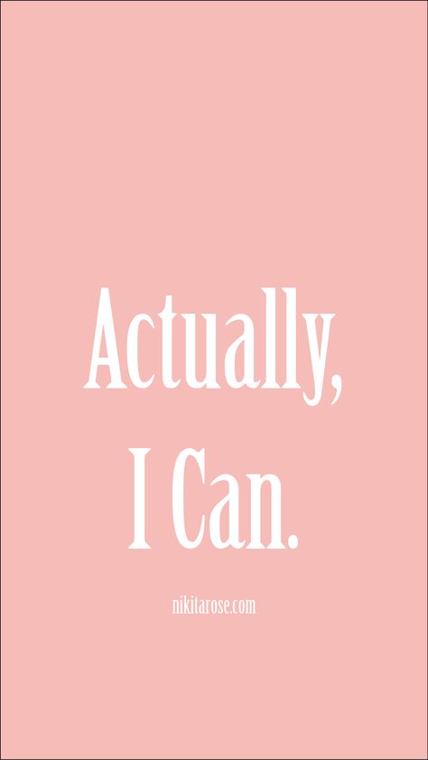 Improving Yourself Quotes, Wallpaper Positive Affirmations, Improve Yourself Quotes, Pink Affirmations, Affirmation Wallpapers, Wallpaper Positive, Improving Yourself, Actually I Can, Message Wallpaper