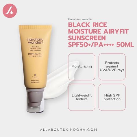 Haruharu wonder, Black Rice Moisture Airyfit Sunscreen SPF50+/Pa++++ 50ml

Price: 80QAR 
Website: 
Cash and Card Payment Available Haruharu Wonder, Content Plan, Mask Makeup, Face Patches, Card Payment, Black Rice, Lip Mask, Skincare Set, Doha