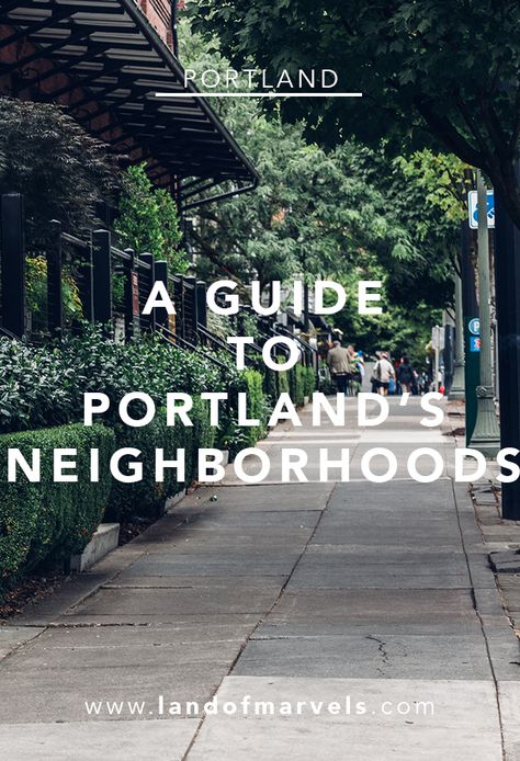 A local's guide to Portland's neighborhoods and all the places you'll want to explore in the City of Roses. Oregon Roadtrip, Portland Neighborhoods, Oregon Road Trip, Neighborhood Guide, Go Off, Local Guide, Portland Oregon, Portland, Oregon