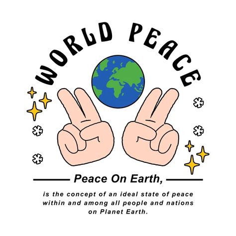 World Peace - World Peace - T-Shirt | TeePublic World Peace Poster, 30 Human Rights, Peace Slogans, English Slogans, Peace Education, World Peace Day, Peace Poster, International Day Of Peace, Poetry For Kids