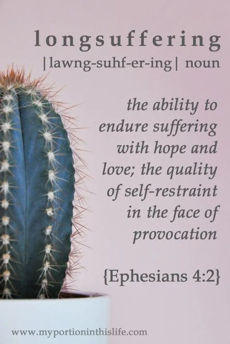 Longsuffering – Suffering Long – My Portion in This Life | Longsuffering definition - fruit of the Spirit Long Suffering, God Is Our Refuge, Galatians 5 22 23, God's Glory, Fruit Of The Spirit, God Loves Me, Faith Quotes, Bible Journaling, Spiritual Quotes