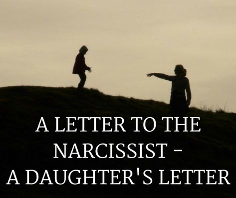 A Letter to the Narcissist – No. 16 – Knowing the Narcissist Daughters Of Narcissistic Mothers, Narcissistic Family, Mother Daughter Relationships, Narcissistic People, Narcissistic Mother, Narcissistic Parent, Mommy Dearest, Toxic Family, Mother Daughter Quotes