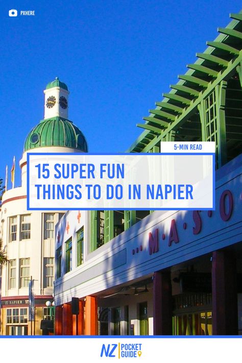 15 Super Fun Things to Do in Napier Things To Do In Napier New Zealand, Napier New Zealand, New Zealand Travel Guide, Australia Vacation, Beach Adventure, White Water Rafting, New Zealand Travel, Bike Tour, Coastal Towns