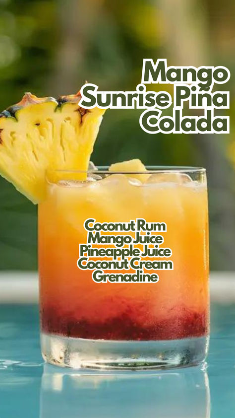 Mango Sunrise Piña Colada Mango Pina Colada Recipe, Mango Rum Drinks Recipes, Mango Malibu Rum Drinks, Mango Rum Cocktail, Tropicana Pina Colada Cocktail, Coconut Rum And Pineapple Juice Drinks, Mango Cocktails, Coconut Rum Cocktails, Pineapple Juice Cocktails Rum