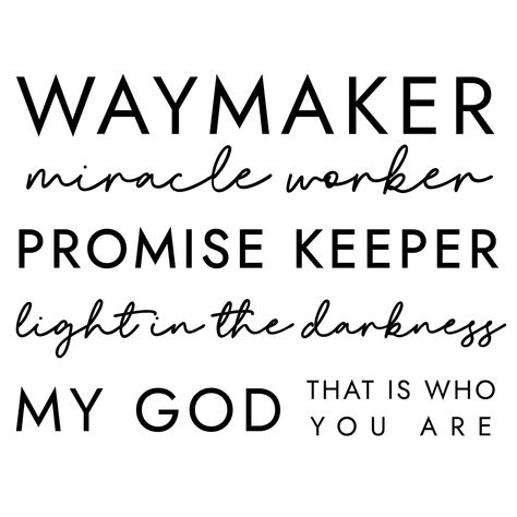 Christian Music Lyrics, Way Maker Miracle Worker, Miracle Worker Promise Keeper, Miracle Quotes, Way Maker, Promise Keeper, Mom Tattoo Designs, Light In The Darkness, Writing Prompts For Writers