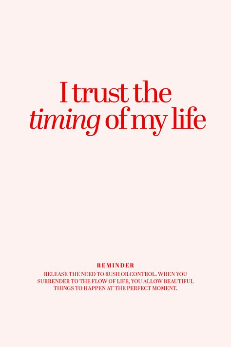 I trust the timing of my life and believe that everything is unfolding as it should. 🌿✨  •	#TrustTheTiming •	#TrustTheProcess •	#LetGoAndFlow •	#DivineTiming •	#BelieveInTheJourney •	#EverythingInTime •	#StayPatient •	#MindfulLiving •	#LetLifeFlow •	#EmbraceTheMoment Trust In Life Quotes, Trust Life Quotes, Self Trust Aesthetic, Trust Vision Board, Life Is What You Make It, Trust The Timing Of Your Life, Romaticize Life, Central Quote, Divine Timing Quotes