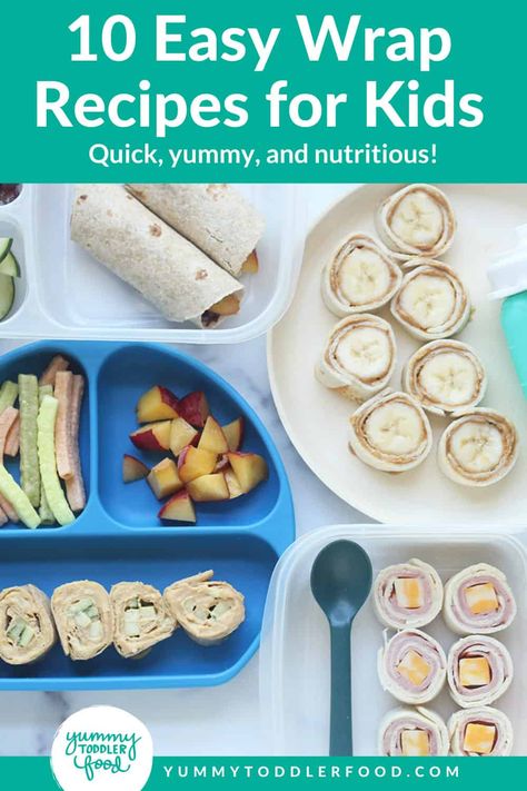 10 Easy Wraps for Kids Easy Wraps For Lunch Kids, Healthy Kids Lunchbox Ideas, Toddler Wraps Lunch, Wraps For Kids Lunch, Kids Wraps Lunch, Whole Food Lunches For Kids, Easy Healthy Lunches For Kids, Cold Lunches For Kids, Easy Ideas For Lunch