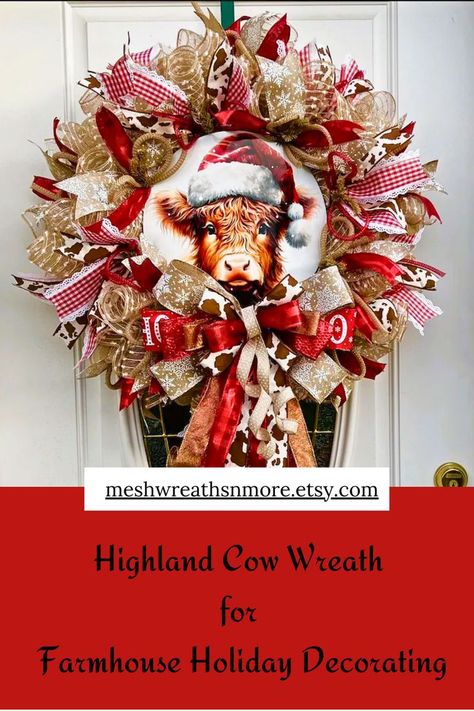 Cow Wreaths For Front Door, Highland Cow Wreath, Cow Wreath, Farmhouse Holiday Decor, Highland Cow Christmas, Farmhouse Wreaths, Christmas Highland Cow, Door Decorating Contest, Handmade Farmhouse