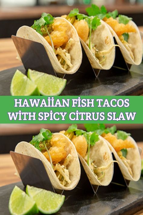 Hawaiian Fish Tacos with Spicy Citrus Slaw and Pickled Jalapenos #hawaiian #fish #fishtacos #pickled #cookingrecipes #delish  #desserts #fordinner #easy #dinner #grill #salad Hawaiian Fish Tacos, Hawaiian Fish Recipes, Hawaii Meals, Citrus Slaw, Dinner Grill, Recipe Menu, Hawaiian Foods, Seafood Lunch, Hawaiian Fish