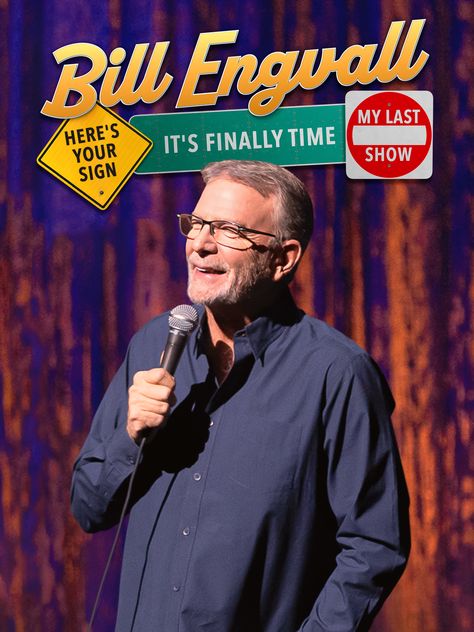 Bill Engvall: Here's Your Sign, It's Finally Time My Last Show Bill Engvall, Grammy Nominations, All Movies, Recording Artists, Comedy Movies, Live Tv, My Last, Comedians, Movies And Tv Shows